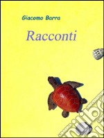 Racconti. E-book. Formato EPUB ebook