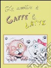 Le avventure di Caffè & Latte. E-book. Formato EPUB ebook