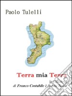 Terra mia Terra. E-book. Formato PDF ebook