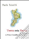 Terra mia Terra. E-book. Formato PDF ebook