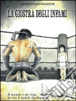 La giostra degli Infami. E-book. Formato Mobipocket ebook