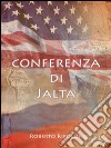 Conferenza di Jalta. E-book. Formato Mobipocket ebook