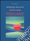 Apologia del sole. E-book. Formato PDF ebook