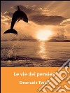 Le vie dei pensieri. E-book. Formato PDF ebook