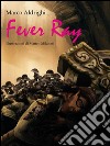 Fever Ray. E-book. Formato PDF ebook