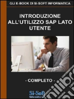 Introduzione all'utilizzo SAP lato utente. E-book. Formato PDF