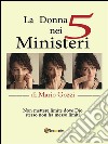 La donna nei cinque ministeri. E-book. Formato PDF ebook