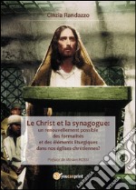 Christ et la synagogue. E-book. Formato EPUB ebook