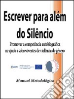 Escrever para além do Silêncio. E-book. Formato EPUB ebook