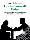 La sindrome di Folye. E-book. Formato EPUB ebook di Mauro Di Domenico