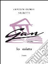 Io esisto. E-book. Formato PDF ebook di Giovanni Andrea Negrotti