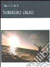 Significato libero. E-book. Formato Mobipocket ebook di Sandro Le Grazie