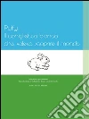 Puffy. Il coniglietto bianco che voleva scoprire il mondo.. E-book. Formato PDF ebook di Anna Rita Girelli