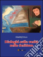 Dialoghi sulla verità nelle Scritture. E-book. Formato EPUB ebook