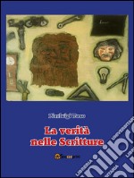 La verità nelle Scritture. E-book. Formato EPUB ebook