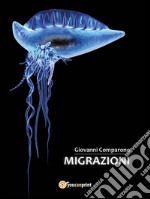 Migrazioni. E-book. Formato EPUB ebook