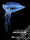 Migrazioni. E-book. Formato Mobipocket ebook di Giovanni Comparone