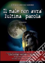 Il male non avrà l'ultima parola. E-book. Formato PDF ebook