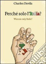 Perchè solo l'Italia?. E-book. Formato PDF