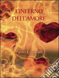 L'inferno dell'amore. E-book. Formato Mobipocket ebook