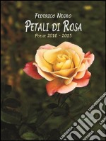 Petali di rosa. E-book. Formato PDF ebook