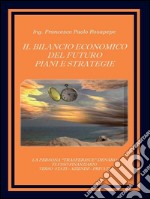 Il bilancio economico del futuro. E-book. Formato PDF ebook