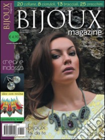 Bijoux Magazine - N. 4 - Novembre/Dicembre 2013. E-book. Formato PDF ebook di Bijoux Magazine