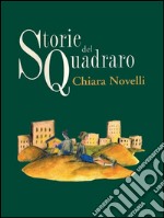 Storie del Quadraro. E-book. Formato PDF ebook