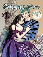 Sugar Sea 1. E-book. Formato PDF ebook