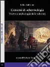 Elementi di schermologia: Verso un'archeologia dello schermo . E-book. Formato EPUB ebook