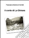 Il conte di La Ghirara. E-book. Formato Mobipocket ebook