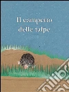 Il campetto delle talpe. E-book. Formato EPUB ebook di Maria Teresa Grisi