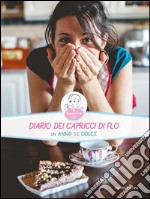 Diario dei capricci di Flo. E-book. Formato PDF ebook