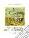 Porto Rotondo, storia di un'emozione. E-book. Formato EPUB ebook di Marella Giovannelli