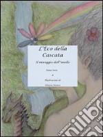 L'eco della cascata. E-book. Formato EPUB