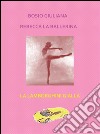 Rebecca la ballerina - La lamborghini gialla. E-book. Formato EPUB ebook