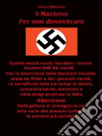 Il nazismo. Per non dimenticare. E-book. Formato EPUB ebook