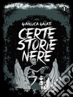 Certe storie nere. E-book. Formato EPUB ebook