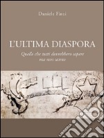 L’ultima diaspora. E-book. Formato Mobipocket