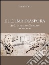 L’ultima diaspora. E-book. Formato EPUB ebook