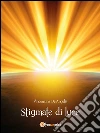 Stigmate di luce. E-book. Formato Mobipocket ebook di Vincenzina De Angelis