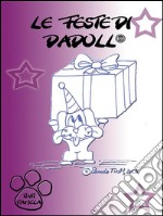 Le feste di Dadoll. E-book. Formato EPUB ebook