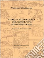 Storia cronologica del conflitto mediorientale. E-book. Formato PDF