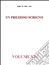 Un prezioso scrigno - Volume VIII. E-book. Formato PDF ebook