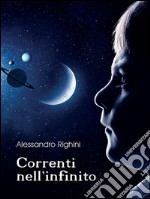 Correnti nell’infinito. E-book. Formato PDF ebook