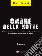 Ombre della notte. E-book. Formato EPUB ebook