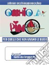 OCCHIO A... pinOCCHIO Per quelli che non amano le bugie - 3 anni tutti da leggere. E-book. Formato EPUB ebook