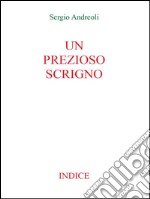 Un prezioso scrigno. Indice. E-book. Formato PDF