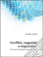 Confliti, negoziati e negoziatori. E-book. Formato PDF ebook