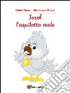 Josef, l'aquilotto reale. E-book. Formato PDF ebook